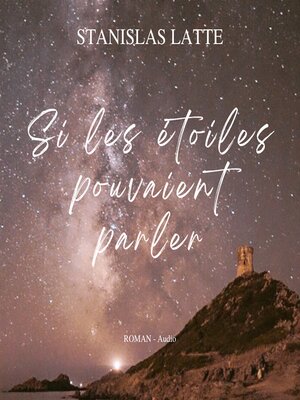 cover image of Si les étoiles pouvaient parler